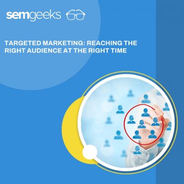 Targeted Marketing: Reaching the Right Audience at the Right Time